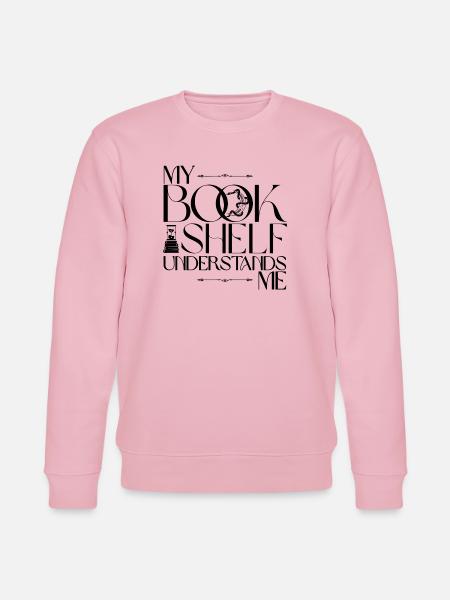 My Bookshelf Understands Me – Buchliebhaber Design - Stanley/Stella Unisex Bio-Sweatshirt CHANGER  - Hellrosa