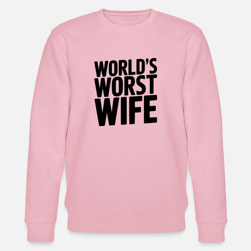 Die schlimmste Ehefrau der Welt - Stanley/Stella Unisex Bio-Sweatshirt CHANGER  - Hellrosa