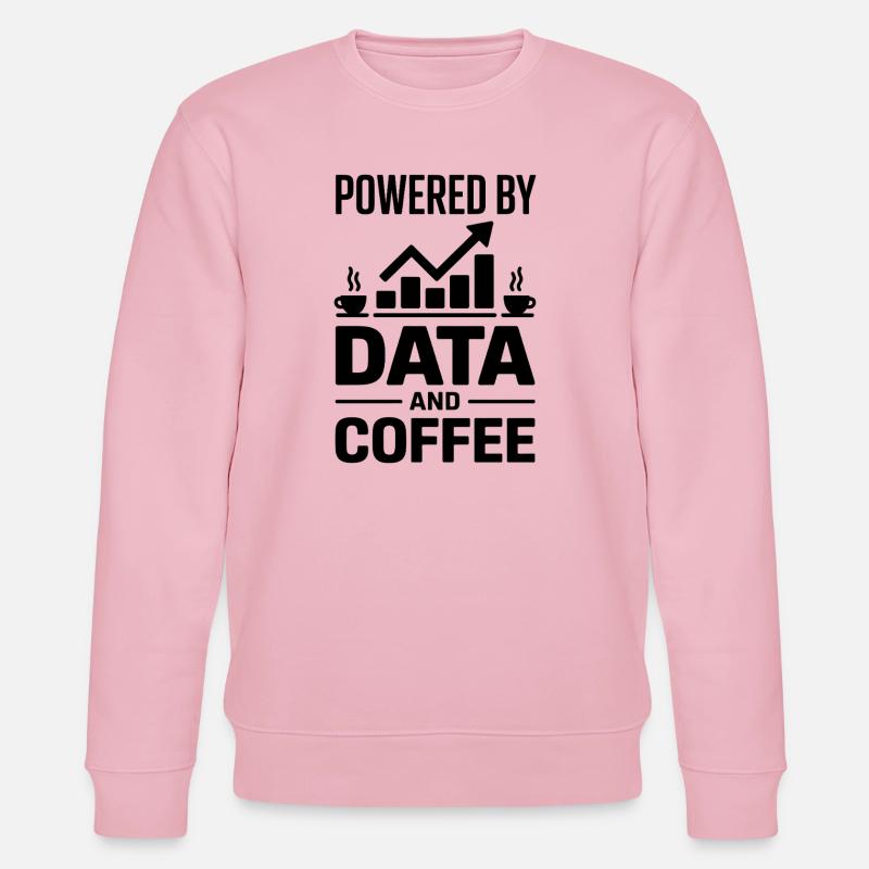 Datenanalyst Spruch Lustiges Datenanalyst Geschenk - Stanley/Stella Unisex Bio-Sweatshirt CHANGER  - Hellrosa