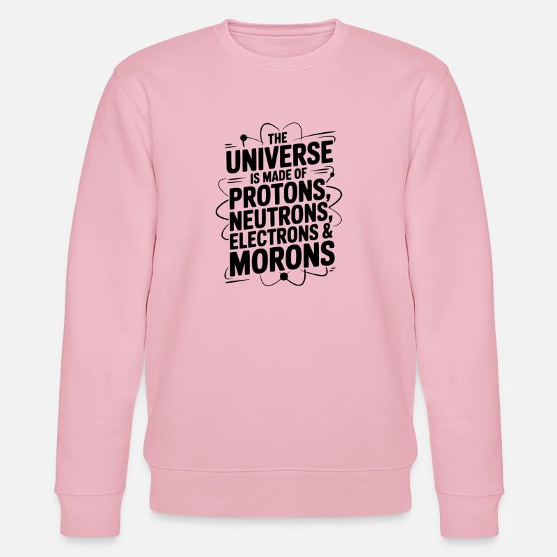 Das Universum besteht aus Idioten - Stanley/Stella Unisex Bio-Sweatshirt CHANGER  - Hellrosa