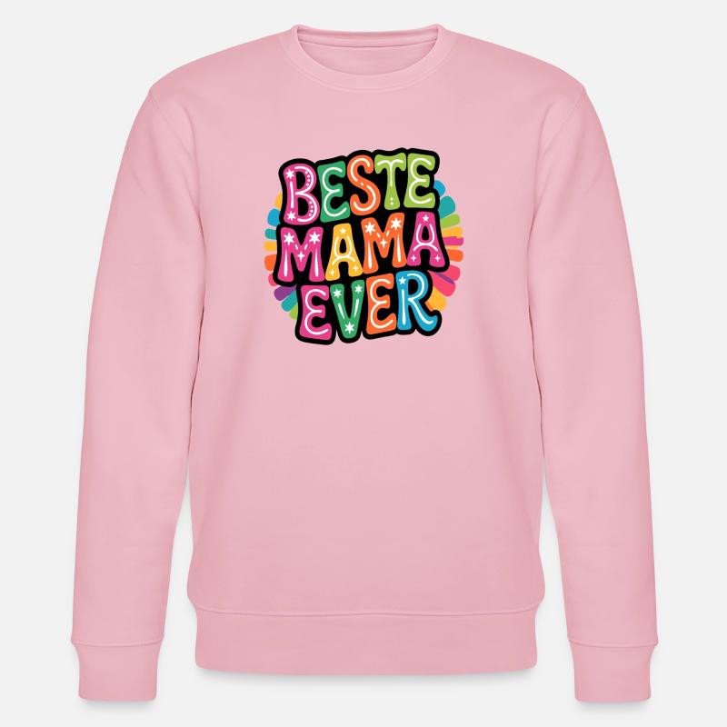 Beste Mama Ever bunt - Stanley/Stella Unisex Bio-Sweatshirt CHANGER  - Hellrosa