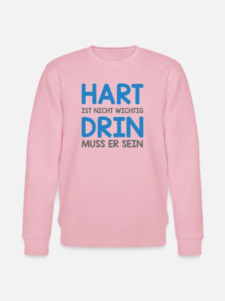 Hard is not important... - Stanley/Stella CHANGER Unisex Organic Sweatshirt - cotton pink