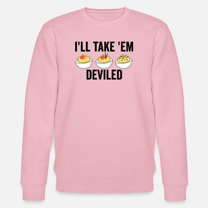 I'll take them, devilish Thanksgiving eggs - Stanley/Stella CHANGER Unisex Organic Sweatshirt - cotton pink