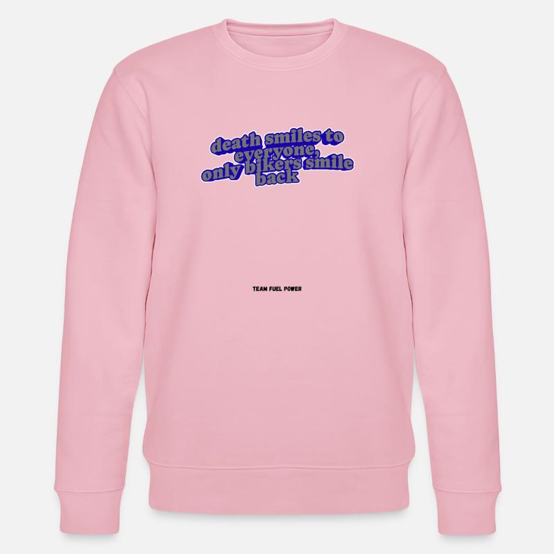 Biker Death Smiles Zitat - Stanley/Stella Unisex Bio-Sweatshirt CHANGER  - Hellrosa
