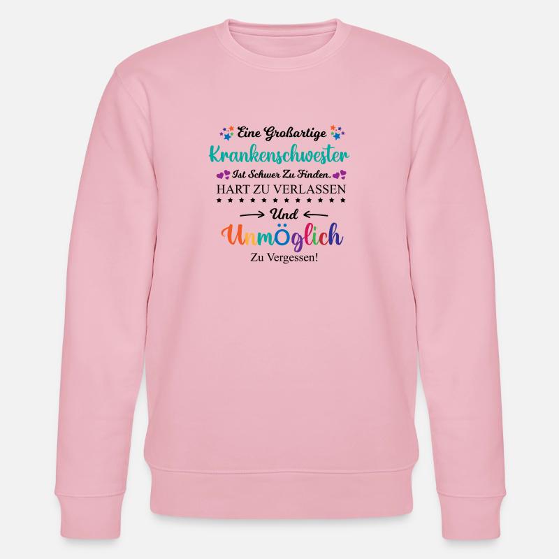 Krankenschwester Beruf Spruch Abschied Geschenk - Stanley/Stella Unisex Bio-Sweatshirt CHANGER  - Hellrosa