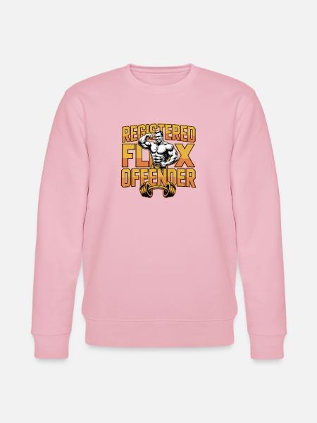 Registered Flex Offender - Funny Gym Tshirt - Stanley/Stella CHANGER Unisex Organic Sweatshirt - cotton pink