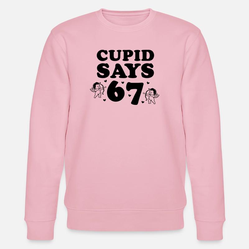 Cupid Says 67 – großes Schriftmotiv - Stanley/Stella Unisex Bio-Sweatshirt CHANGER  - Hellrosa