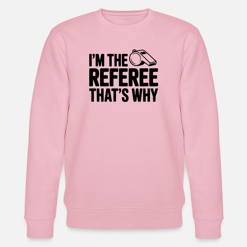 Ich bin der Schiedsrichter, deshalb - Stanley/Stella Unisex Bio-Sweatshirt CHANGER  - Hellrosa