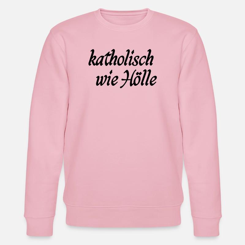 Catholic as hell - Stanley/Stella CHANGER Unisex Organic Sweatshirt - cotton pink