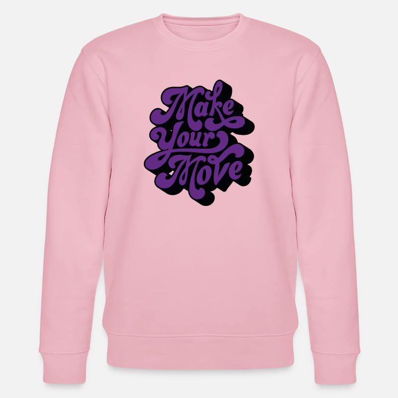 Make Your Move Retro Script - Stanley/Stella CHANGER Unisex Organic Sweatshirt - cotton pink