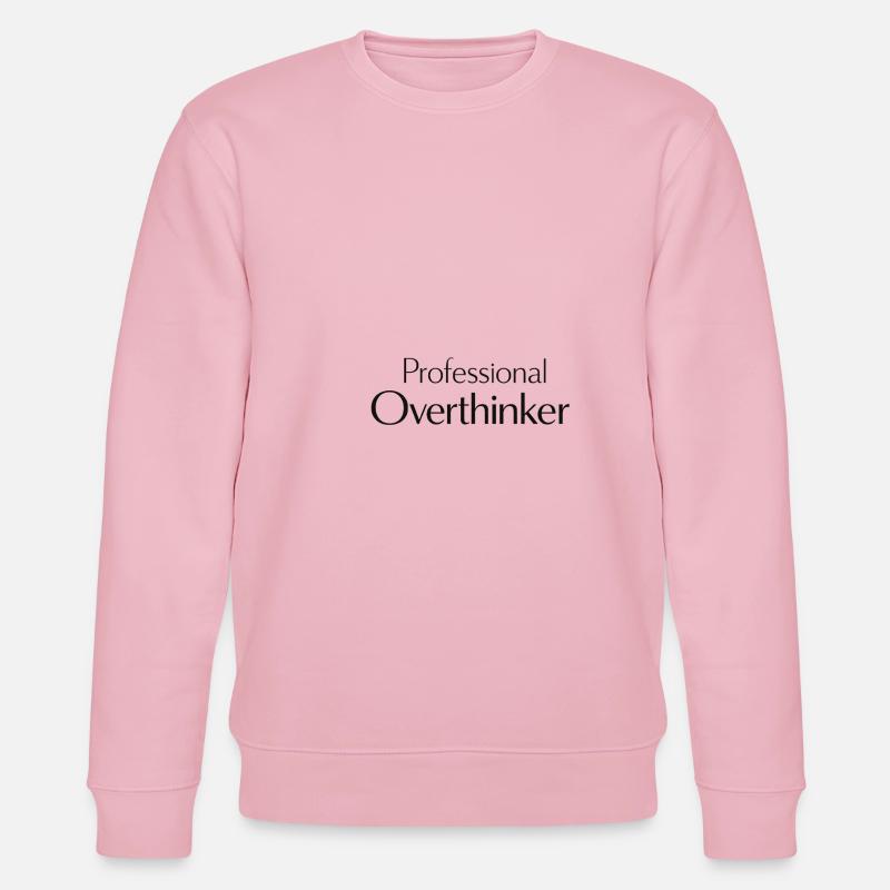 professional Overthinker Spruch - Stanley/Stella Unisex Bio-Sweatshirt CHANGER  - Hellrosa