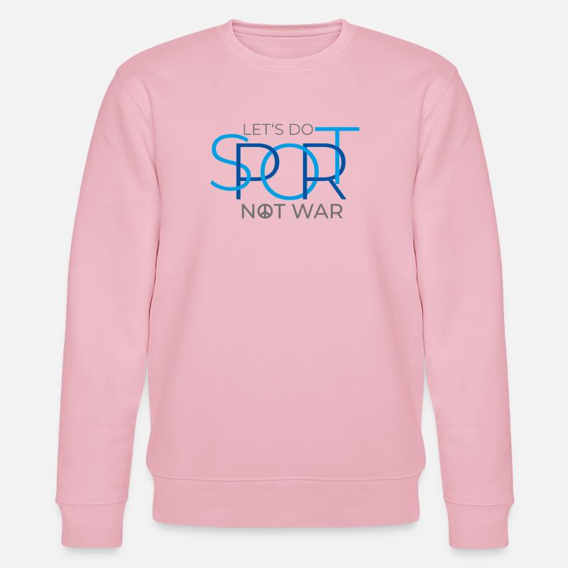 let's do sport not war - Stanley/Stella Unisex Bio-Sweatshirt CHANGER - Hellrosa