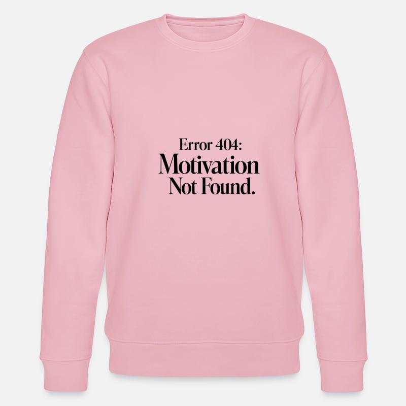 Error 404 Motivation not found - Stanley/Stella Unisex Bio-Sweatshirt CHANGER - Hellrosa