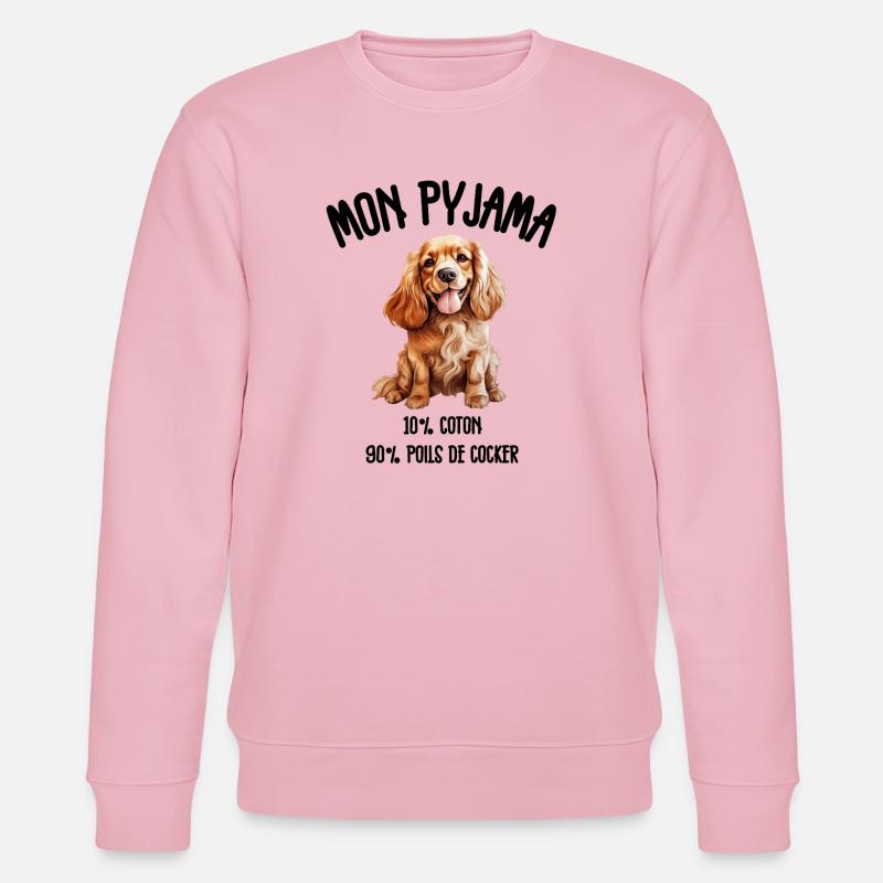 Pyjama Chien Cocker Drôle - Sweat bio CHANGER Stanley/Stella Unisexe - rose pâle
