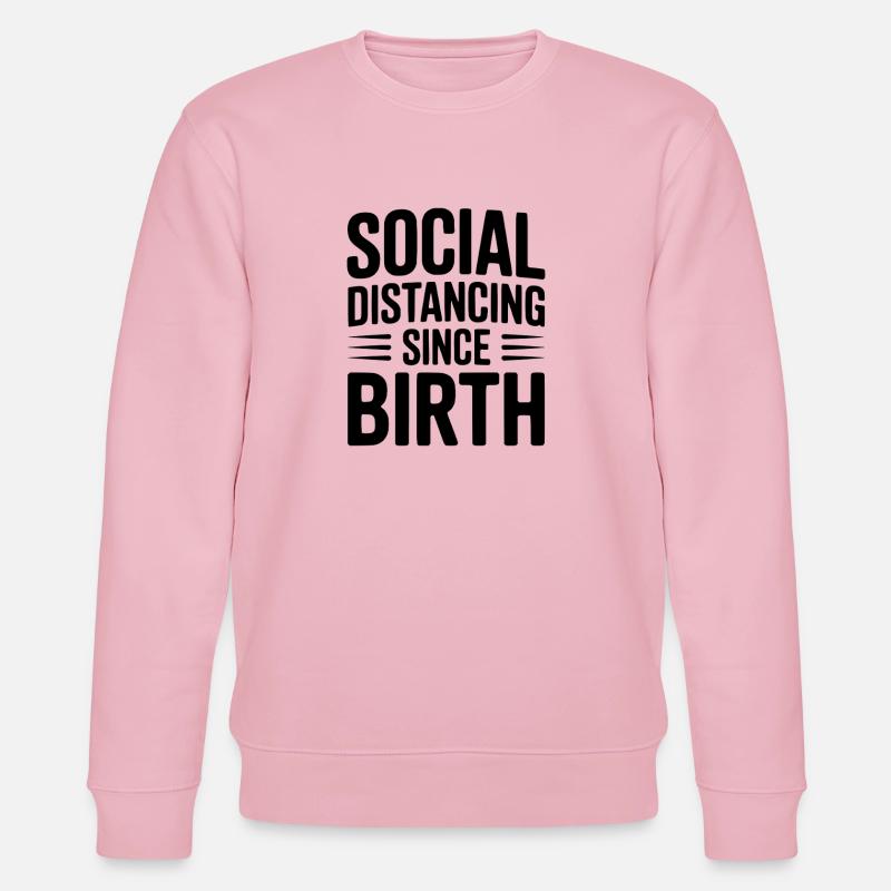 Distanciation sociale depuis la naissance - Sweat bio CHANGER Stanley/Stella Unisexe - rose pâle