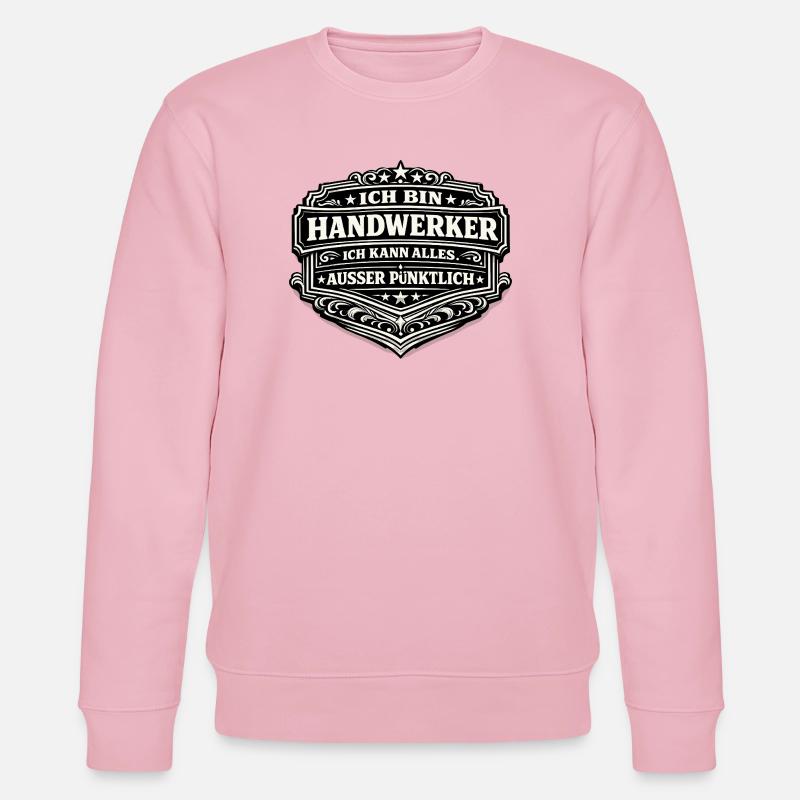 Ich bin Handwerker – Alles außer Pünktlich - Stanley/Stella Unisex Bio-Sweatshirt CHANGER  - Hellrosa