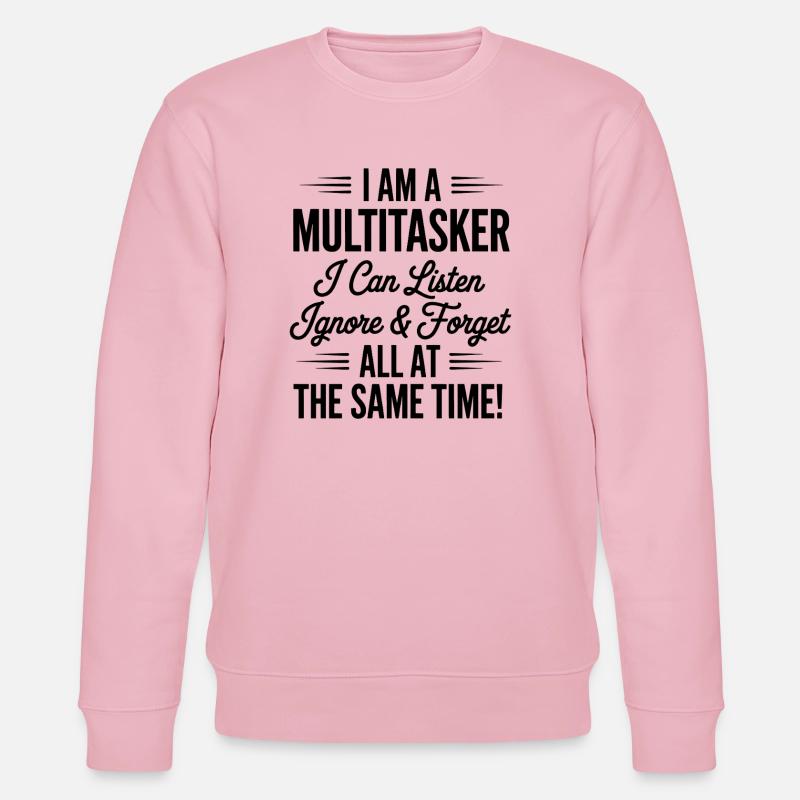 Multitasker Sprüche Sarkasmus Bürohumor Geschenk - Stanley/Stella Unisex Bio-Sweatshirt CHANGER  - Hellrosa