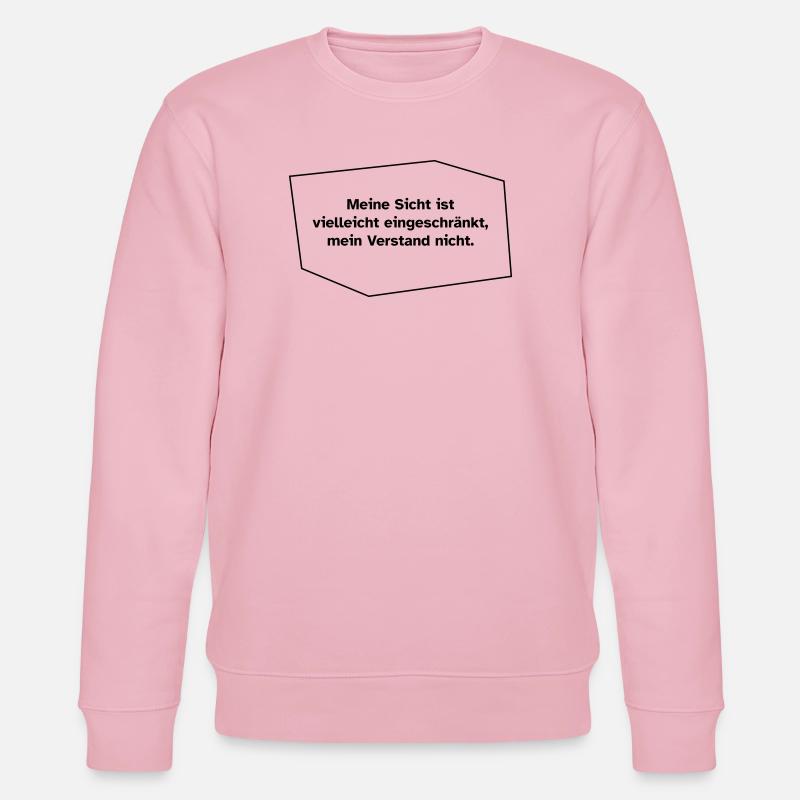 Sicht eingeschränkt, Verstand nicht. - Stanley/Stella Unisex Bio-Sweatshirt CHANGER  - Hellrosa