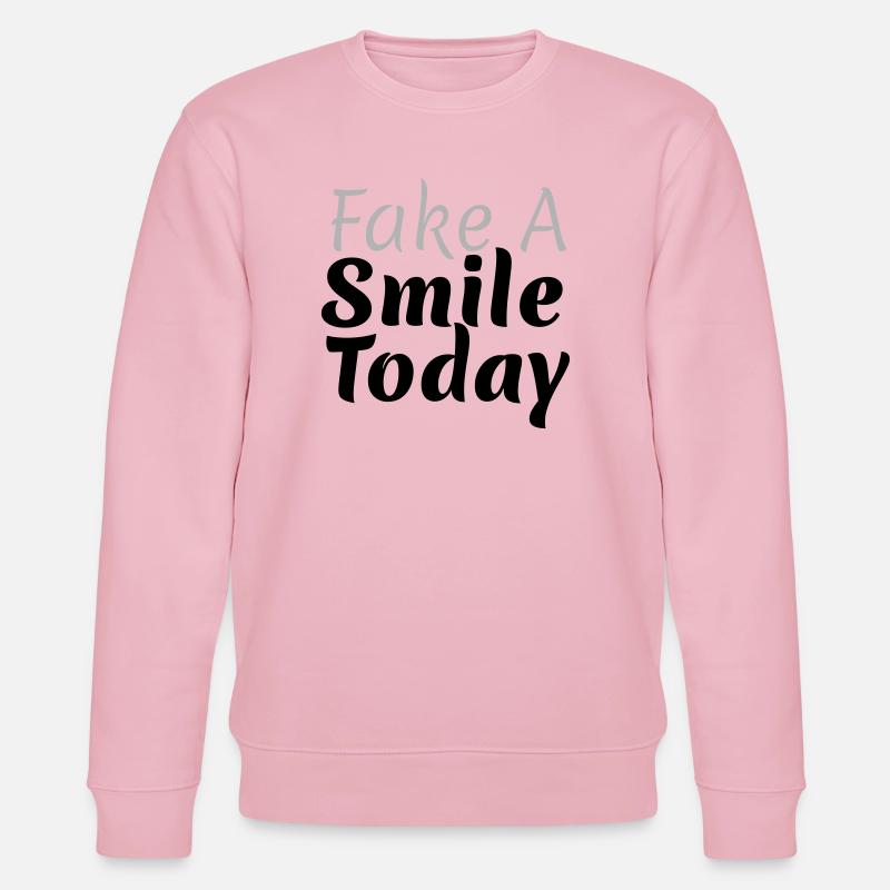 Fake A Smile Today - Stanley/Stella Unisex Bio-Sweatshirt CHANGER  - Hellrosa
