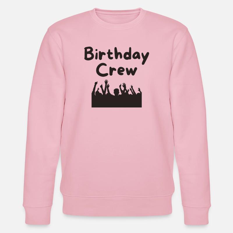 Birthday Crew - Stanley/Stella CHANGER Unisex Organic Sweatshirt - cotton pink