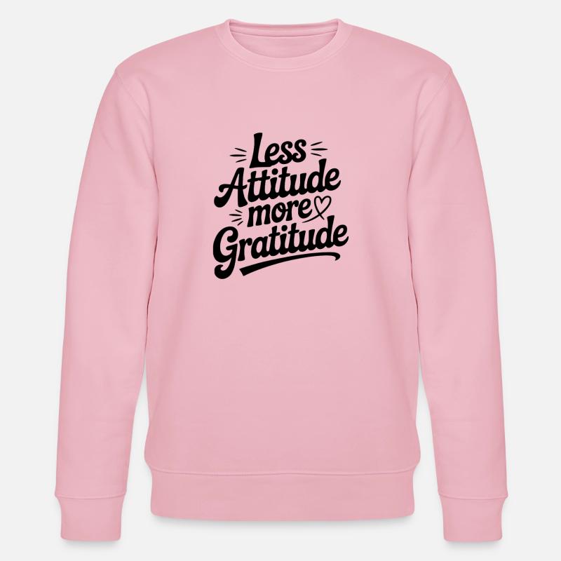 Weniger Einstellung, mehr Dankbarkeit - Stanley/Stella Unisex Bio-Sweatshirt CHANGER  - Hellrosa