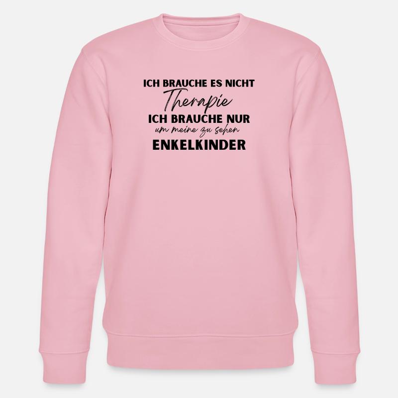 I Don't Need Therapy - Stanley/Stella Unisex Bio-Sweatshirt CHANGER  - Hellrosa