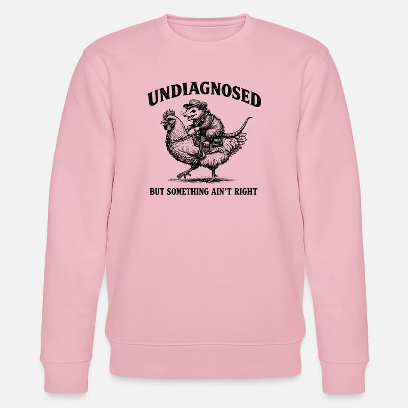 Not diagnosed, but something is wrong - Stanley/Stella CHANGER Unisex Organic Sweatshirt - cotton pink