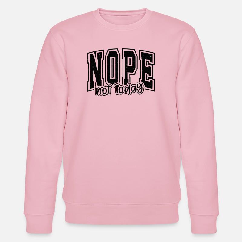 nope_not_today_texture - Stanley/Stella Unisex Bio-Sweatshirt CHANGER  - Hellrosa