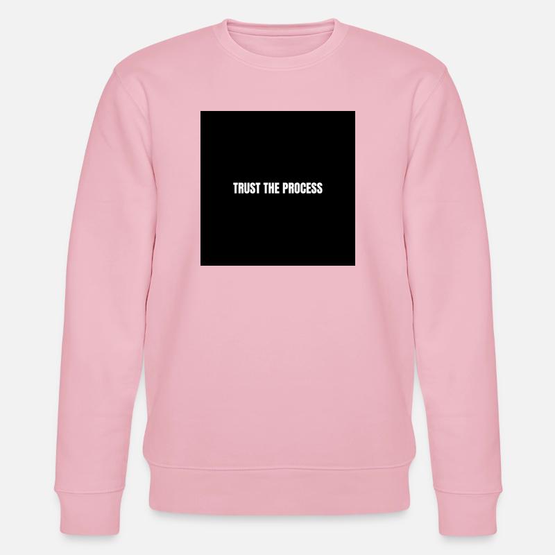 Confidence in the Process - Stanley/Stella CHANGER Unisex Organic Sweatshirt - cotton pink