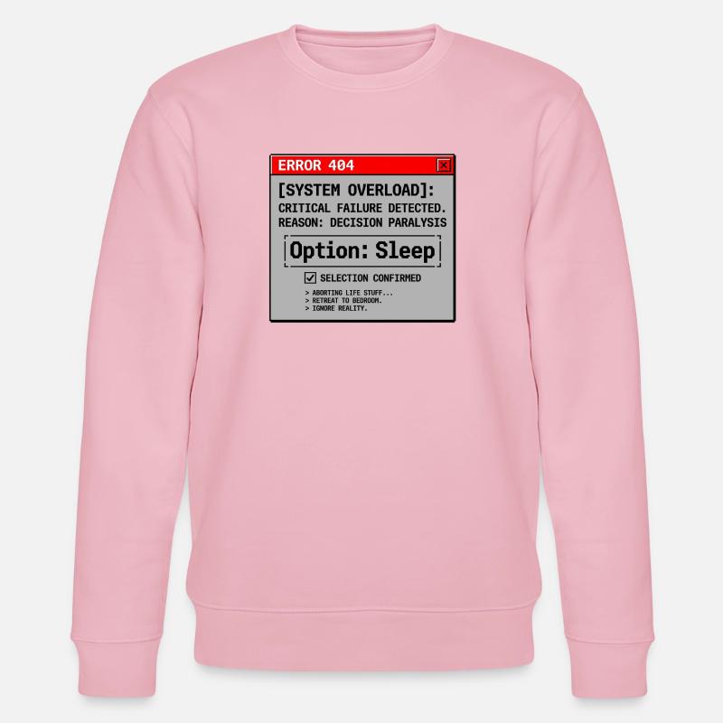 System Error Need Sleep - Stanley/Stella CHANGER Unisex Organic Sweatshirt - cotton pink