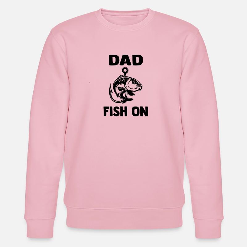 dad_fish_on - Stanley/Stella CHANGER Unisex Organic Sweatshirt - cotton pink