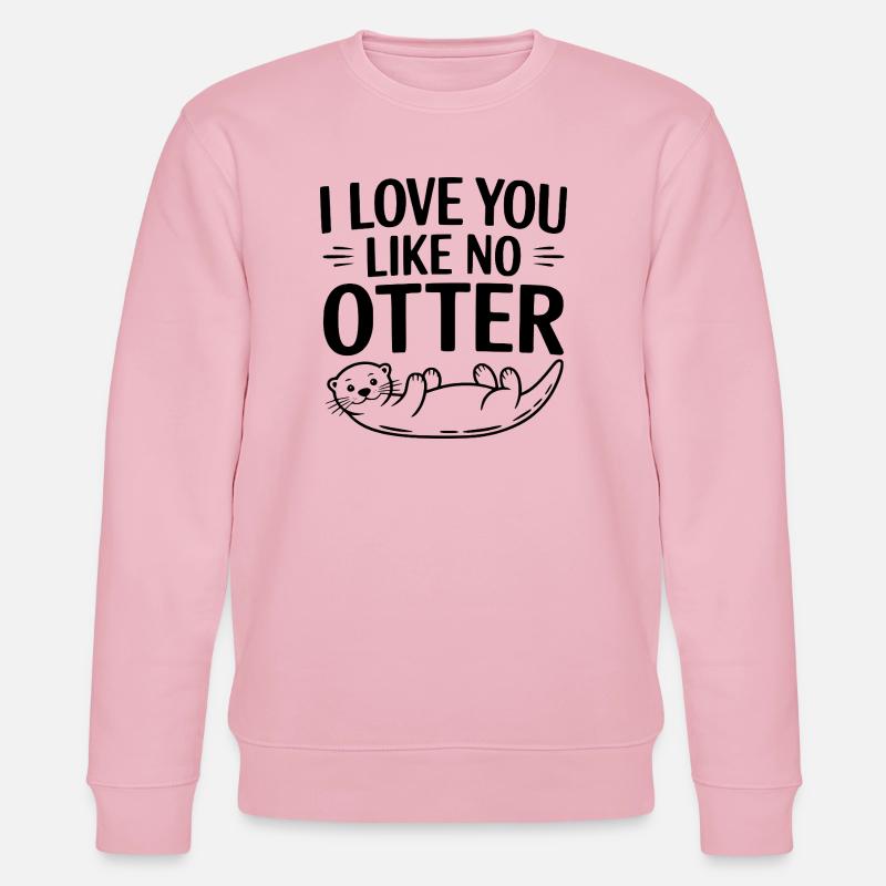 Je t’aime comme aucune loutre - Sweat bio CHANGER Stanley/Stella Unisexe - rose pâle