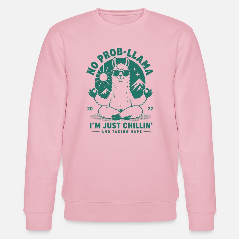 No Prob-Llama Just Chillin - Stanley/Stella CHANGER Unisex Organic Sweatshirt - cotton pink