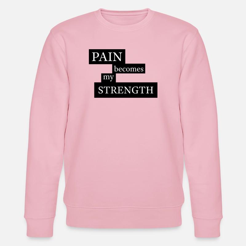 La douleur devient ma force - Sweat bio CHANGER Stanley/Stella Unisexe - rose pâle