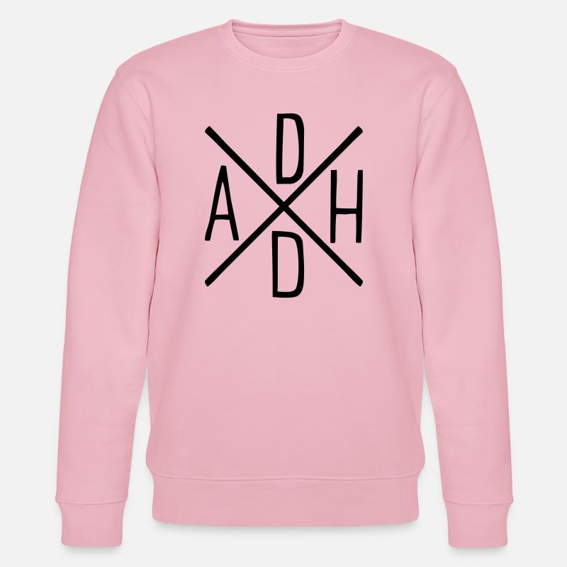 ADHD - Stanley/Stella CHANGER Unisex Organic Sweatshirt - cotton pink