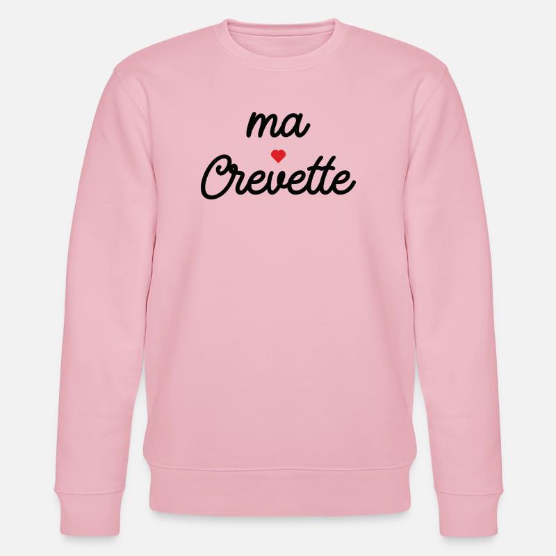 Mein Shrimp Heart Script Tee - Stanley/Stella Unisex Bio-Sweatshirt CHANGER  - Hellrosa