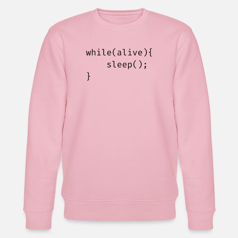 while(alive){ sleep(); Meme - Stanley/Stella Unisex Bio-Sweatshirt CHANGER  - Hellrosa