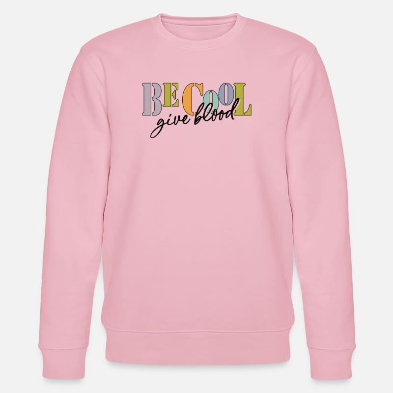 Be cool, give Blood! - Stanley/Stella Unisex Bio-Sweatshirt CHANGER - Hellrosa