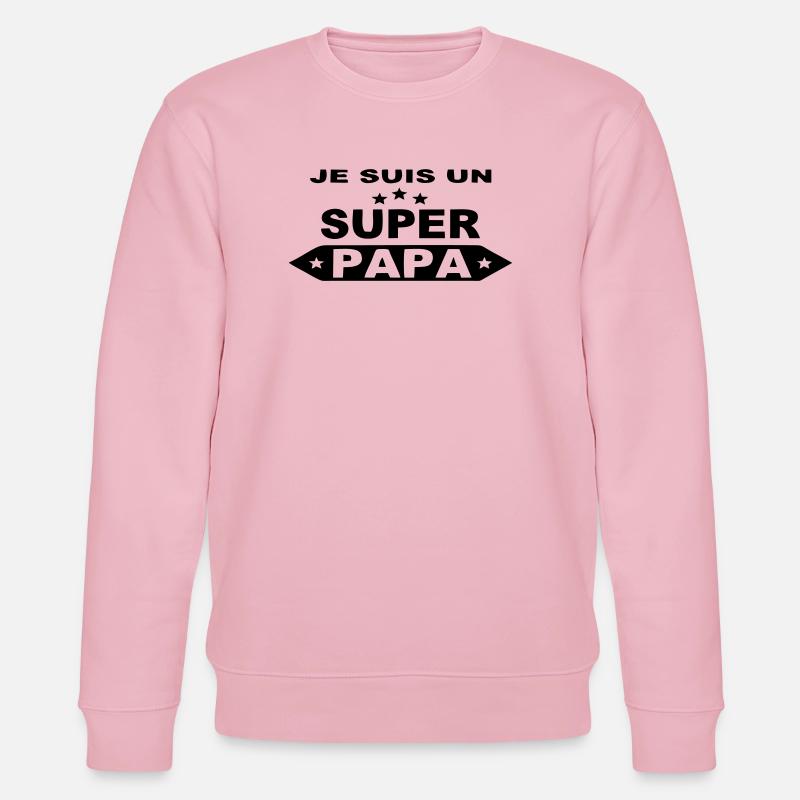 Je suis un super papa - Sweat bio CHANGER Stanley/Stella Unisexe - rose pâle