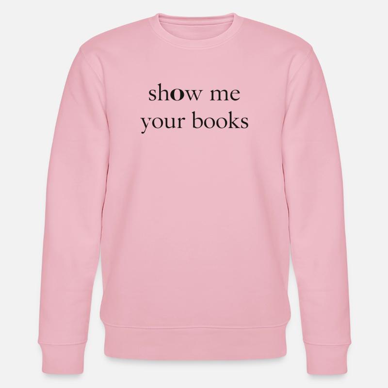 Zeig mir deine Bücher - Stanley/Stella Unisex Bio-Sweatshirt CHANGER  - Hellrosa