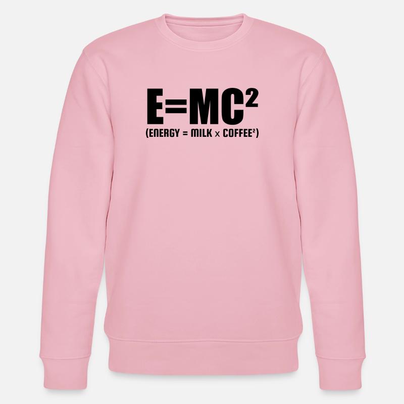 E=MC² (ENERGIE = MILCH x KAFFEE²) - Stanley/Stella Unisex Bio-Sweatshirt CHANGER  - Hellrosa