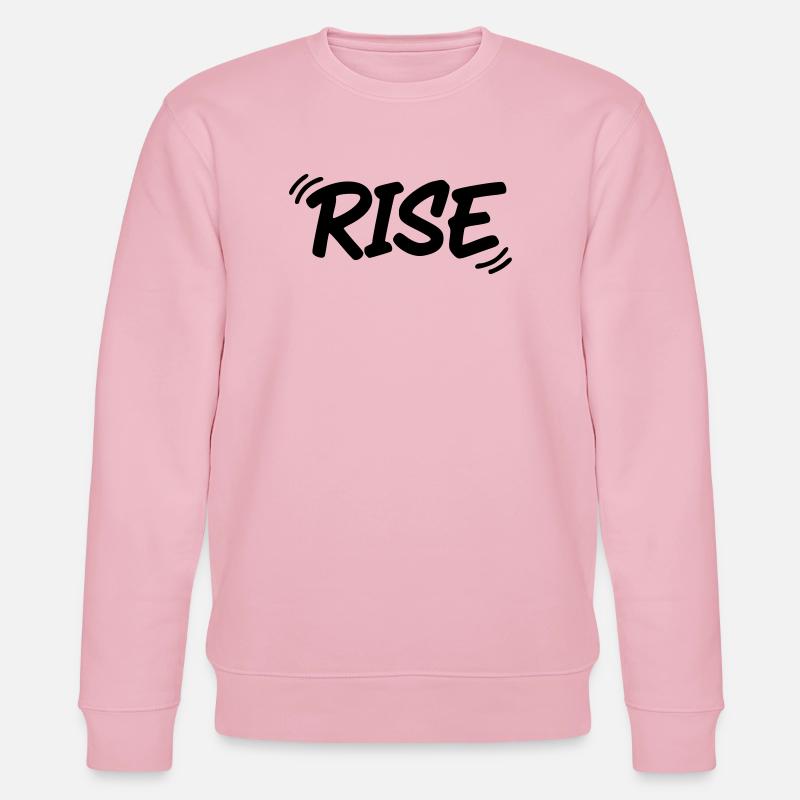 RISE | Motivierender Graffiti Schriftzug - Stanley/Stella Unisex Bio-Sweatshirt CHANGER - Hellrosa