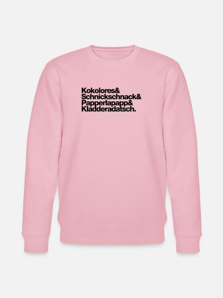 Kokolores frills Papperlapapp - Stanley/Stella CHANGER Unisex Organic Sweatshirt - cotton pink