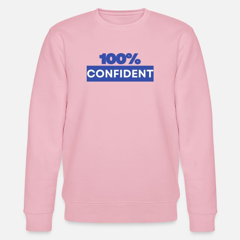 100 % confiant - Sweat bio CHANGER Stanley/Stella Unisexe - rose pâle
