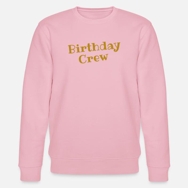 Birthday Crew  - Stanley/Stella Unisex Bio-Sweatshirt CHANGER  - Hellrosa
