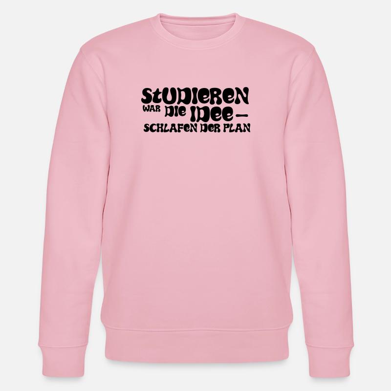 Studieren war die Idee – Schlafen der Plan - Stanley/Stella Unisex Bio-Sweatshirt CHANGER  - Hellrosa