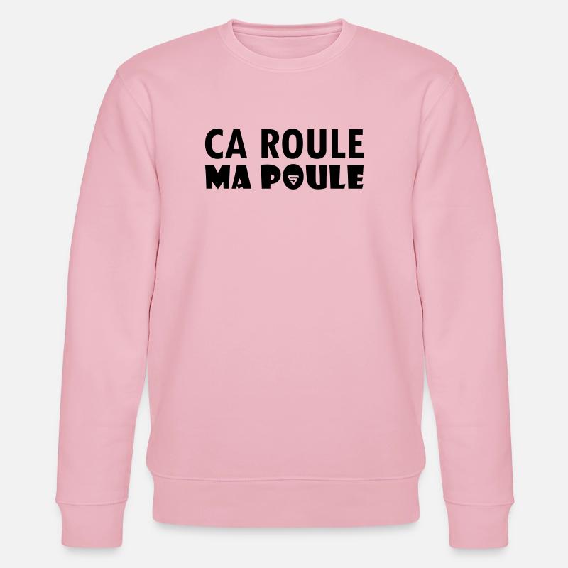 Ca roule ma poule - Sweat bio CHANGER Stanley/Stella Unisexe - rose pâle