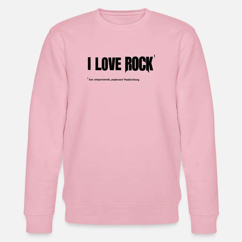 I Love Rock - Stanley/Stella Unisex Bio-Sweatshirt CHANGER  - Hellrosa