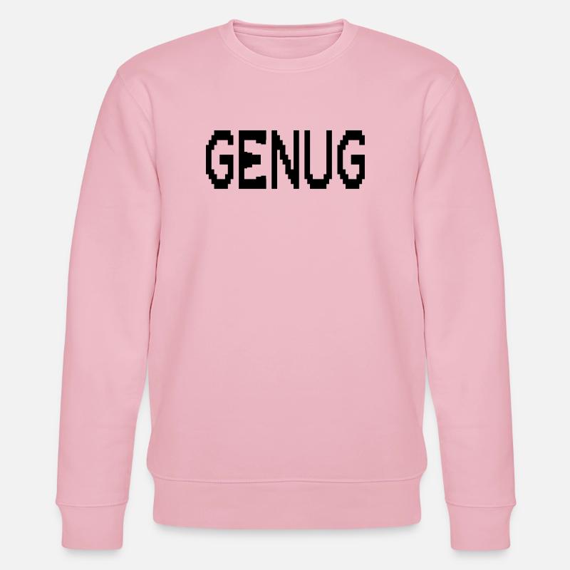 Mindfulness enough - Stanley/Stella CHANGER Unisex Organic Sweatshirt - cotton pink