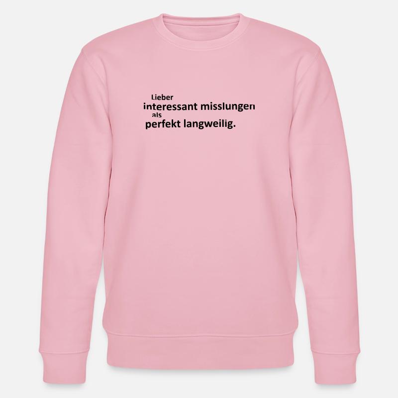 Interestingly failed - Stanley/Stella CHANGER Unisex Organic Sweatshirt - cotton pink